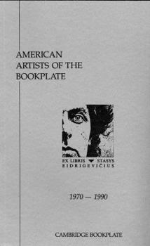 Paperback American Artists of the Bookplate: 1970-1990 Book