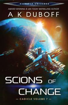 Scions of Change - Book  of the Cadicle Universe