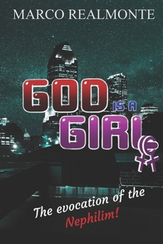 Paperback God is a Girl 3: The evocation of the Nephilim Book