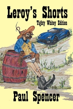 Paperback Leroy's Shorts: Tighty Whitey Edition Book