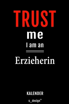 Kalender für Erzieher / Erzieherin: Immerwährender Kalender / 365 Tage Tagebuch / Journal [3 Tage pro Seite] für Notizen, Planung / Planungen / Planer, Erinnerungen, Sprüche (German Edition)