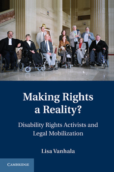 Paperback Making Rights a Reality?: Disability Rights Activists and Legal Mobilization Book