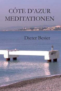 Paperback Côte d'Azur Meditationen [German] Book
