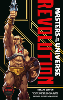 Hardcover Masters of the Universe: Revolution Library Edition Book