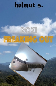 Paperback Freaking Out: the Novel Book