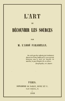 Paperback L'Art de Decouvrir les Sources: La Geognosie [French] Book