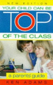 Hardcover Your Child Can Be Top of the Class Book