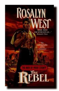 The Rebel (The Men of Pride County Series, #3) - Book #3 of the Men of Pride County Series