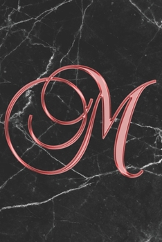 Paperback M Journal: A Monogram M Initial Capital Letter Notebook For Writing And Notes: Great Personalized Gift For All First, Middle, Or Book