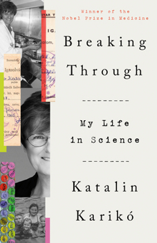 Paperback Breaking Through: My Life in Science Book