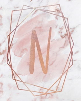 LETTER N LINED JOURNAL: Rose Gold Monogram Lined Journal - 150 Pages - 8x10 inch (ROSE GOLD MARBLE MONOGRAM LINED JOURNALS)