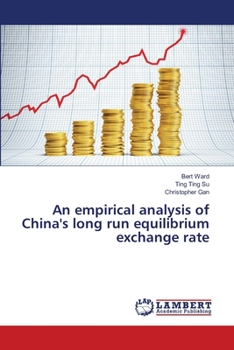 Paperback An empirical analysis of China's long run equilibrium exchange rate Book