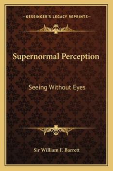 Paperback Supernormal Perception: Seeing Without Eyes Book