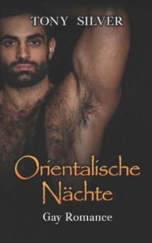 Paperback Orientalische Nächte: Gay Romance [German] Book