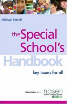 Paperback The Special School's Handbook: Key Issues for All Book