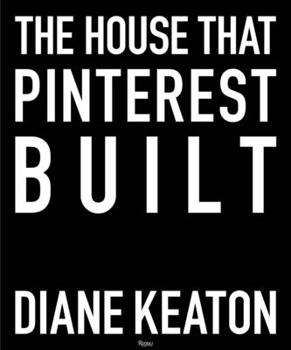 Hardcover The House That Pinterest Built Book