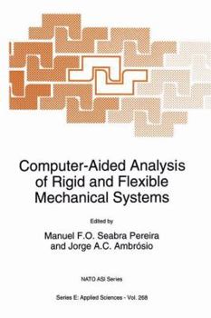 Paperback Computer-Aided Analysis of Rigid and Flexible Mechanical Systems Book
