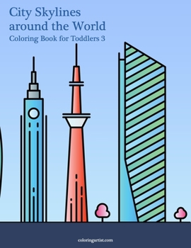 Paperback City Skylines around the World Coloring Book for Toddlers 3 Book