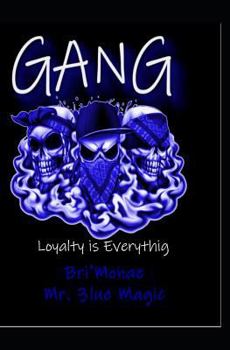 Paperback Gang: Loyalty Is Everything Book
