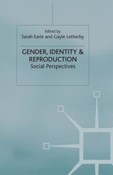 Paperback Gender, Identity and Reproduction: Social Perspectives Book