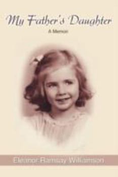 Hardcover My Father's Daughter: A Memoir Book