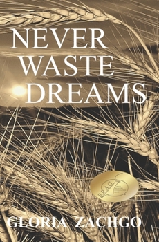 Paperback Never Waste Dreams Book
