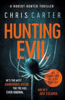 Hunting Evil - Book #10 of the Robert Hunter