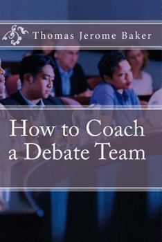 Paperback How to Coach a Debate Team Book