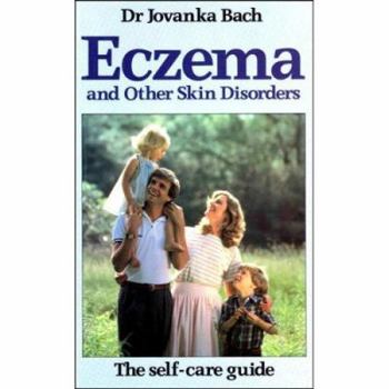 Paperback Eczema and Other Skin Disorders: The Self-care Guide Book