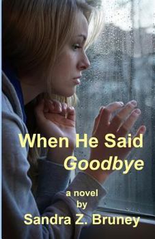 Paperback When He Said Goodbye Book