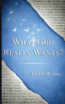 Paperback What God Really Wants? Book