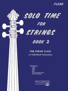 Paperback Solo Time for Strings, Book 2 - Piano Book