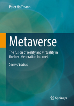 Paperback Metaverse: The Fusion of Reality and Virtuality in the Next Generation Internet Book