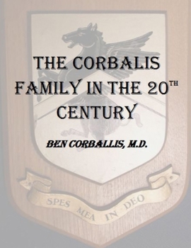 Paperback The Corbalis Family in the 20th Century Book