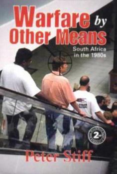 Hardcover Warfare by Other Means: South Africa in the 1980's and 1990's Book