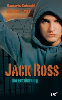 Paperback Jack Ross: Die Entführung [German] Book