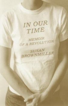 Hardcover In Our Time: Memoir of a Revolution Book