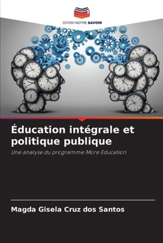 Paperback Éducation intégrale et politique publique [French] Book