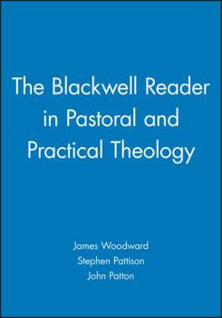 Paperback The Blackwell Reader in Pastoral and Practical Theology Book