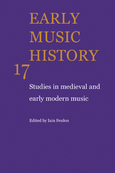 Paperback Early Music History: Studies in Medieval and Early Modern Music Book