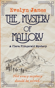 Paperback The Mystery of Mallory: A Clara Fitzgerald Mystery Book