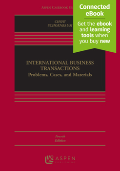 Hardcover International Business Transactions: Problems, Cases, and Materials [Connected Ebook] Book