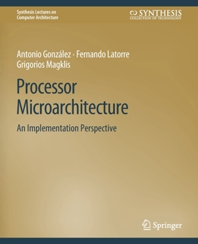 Paperback Processor Microarchitecture: An Implementation Perspective Book