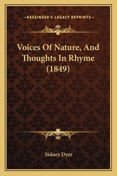 Paperback Voices Of Nature, And Thoughts In Rhyme (1849) Book