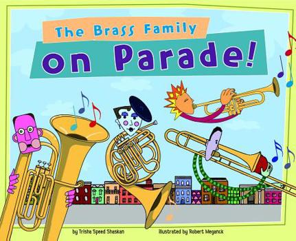 The Brass Family on Parade!