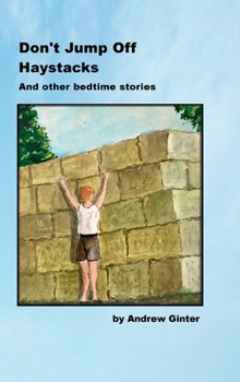 Hardcover Don't Jump Off Haystacks Book