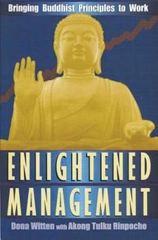 Paperback Enlightened Management: Bringing Buddhist Principles to Work Book