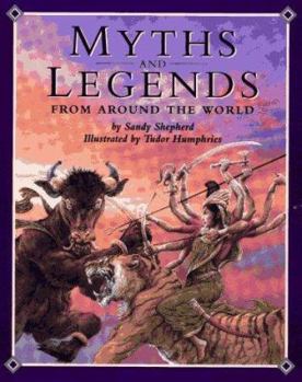 Hardcover Myths and Legends from Around the World Book