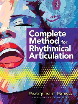 Paperback Complete Method for Rhythmical Articulation Book