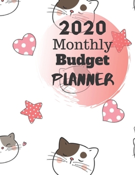 Monthly Budget Planner 2020: Monthly Finance Budget Planner Expense Tracker Bill Organizer Journal Notebook